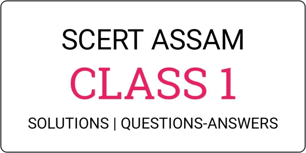 SCERT Assam Solutions for Class 1