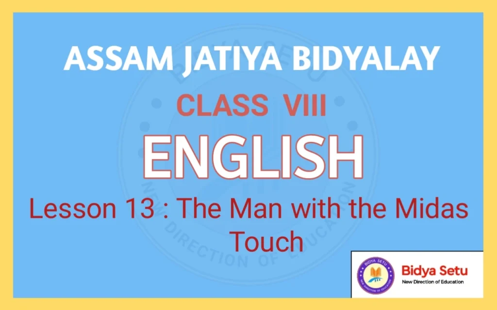 Assam Jatiya Bidyalay Class 8 English Lesson 13